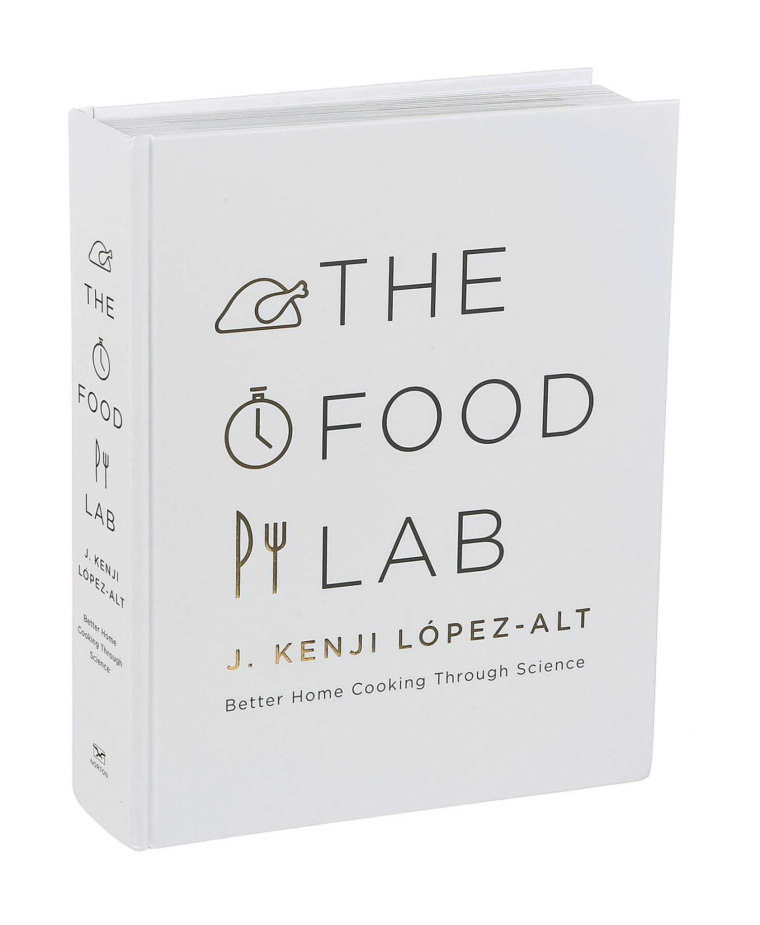 The Food Lab: Better Home Cooking Through Science 1 The Food Lab: Better Home Cooking Through Science